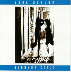 Soul Asylum : Runaway Child